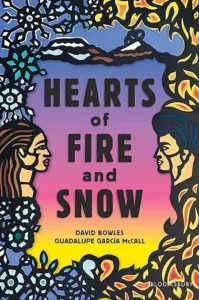 Hearts of Fire and Snow